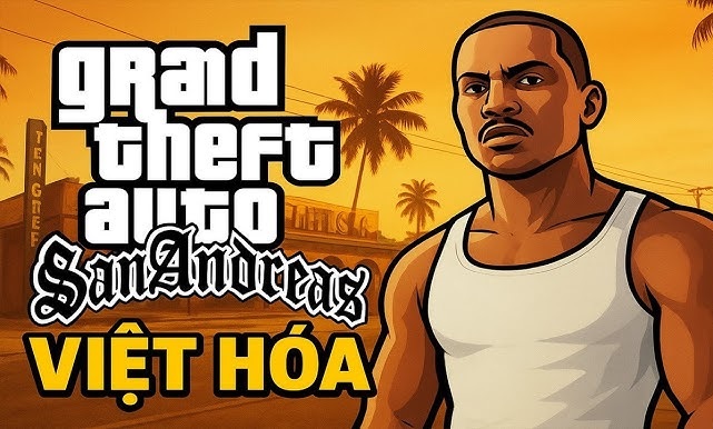 GTA San Andreas Việt hóa PC