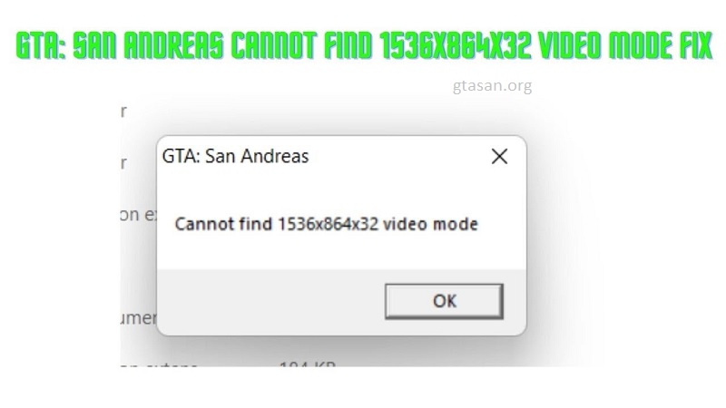 Fix Lỗi “Cannot find 1536x864x32 video mode” GTA San Andreas tại GTA San - gtasan.org