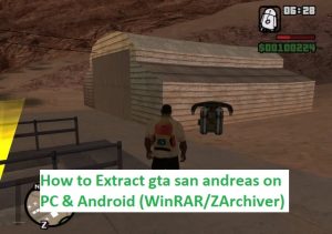How to Extract gta san andreas on PC & Android (WinRAR/ZArchiver) by gtasan.org