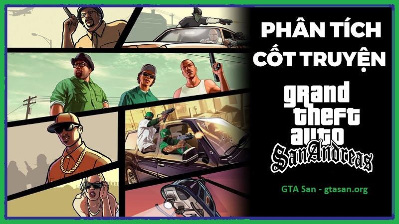 Tìm hiểu cốt truyện GTA San Andreas: Sự trỗi dậy của Carl Johnson (CJ) tại gtasan.org